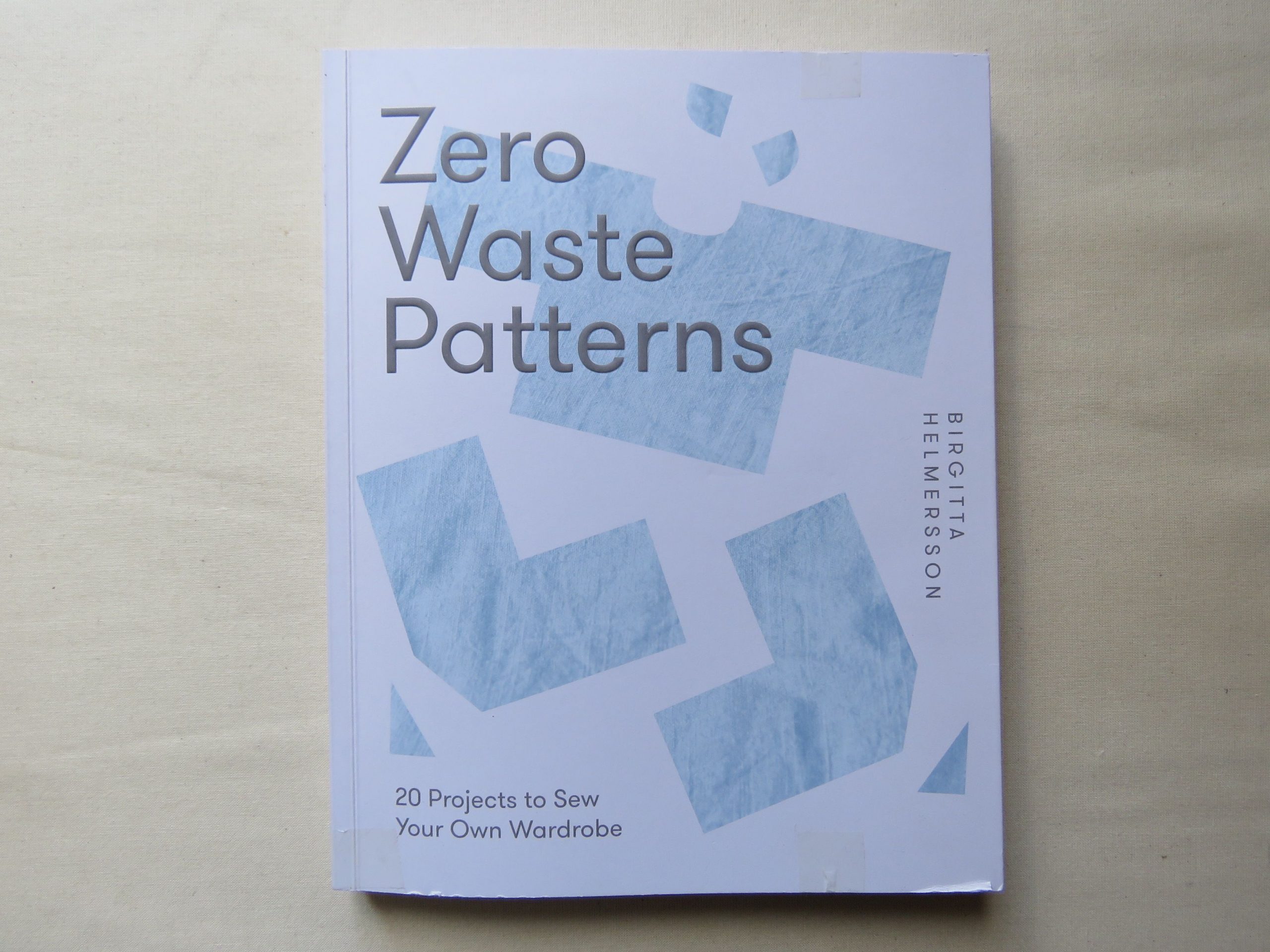 Book Review: Zero Waste Patterns by Birgitta Helmersson - The Craft of  Clothes